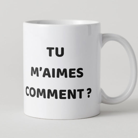 Mug blanc avec texte noir élégant Tu m'aimes comment ? pour cadeau de couple