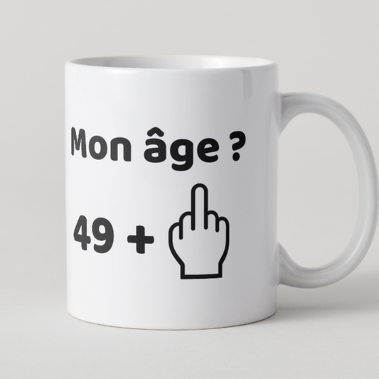 Mug anniversaire drôle 49 ans plus majeur levé.