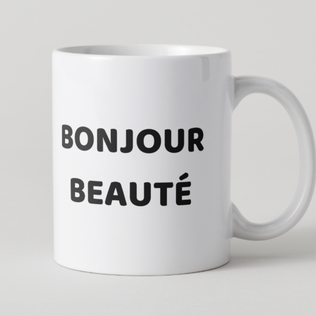 Mug blanc texte noir message humour Bonjour beauté