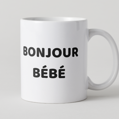 Mug blanc texte noir message humour Bonjour bébé