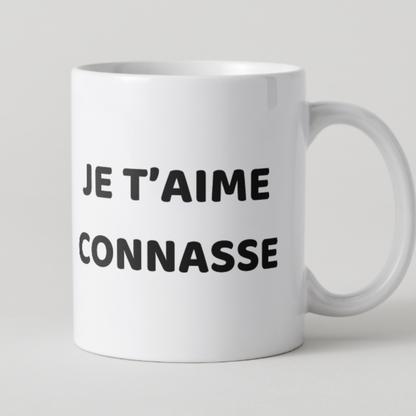Tasse blanche message drôle Je t'aime connasse pour femme.