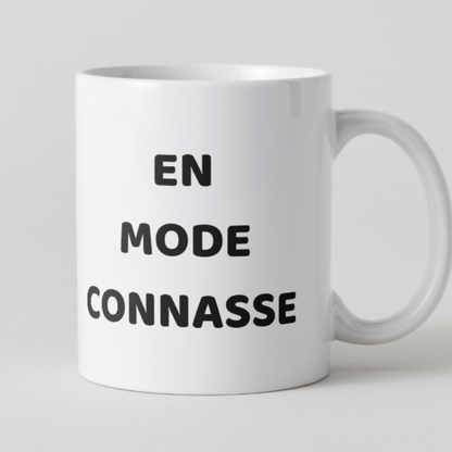 Mug blanc message En mode connasse humour femme.